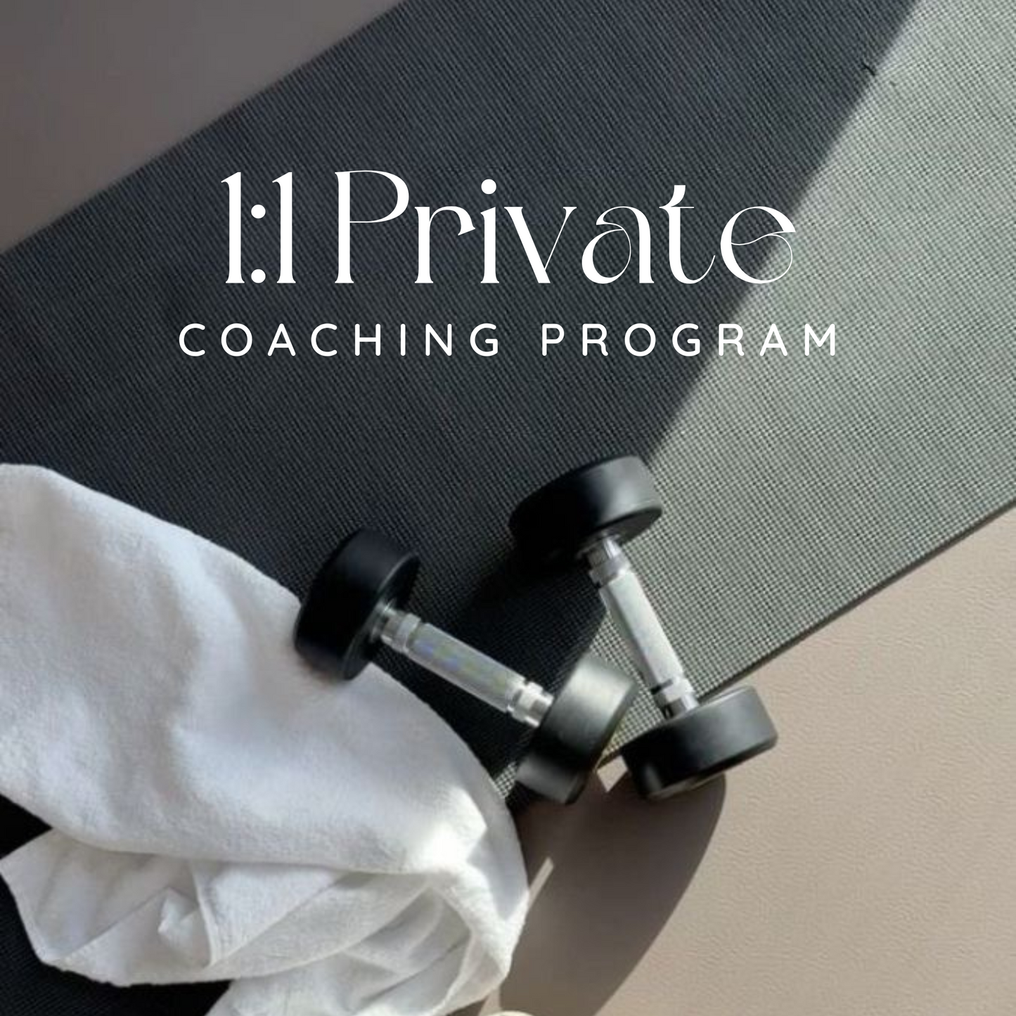 1:1 Private Coaching